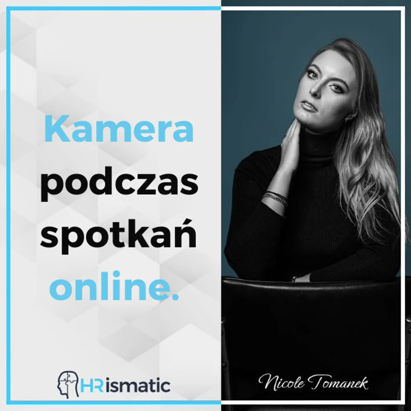 Czy włączanie kamery podczas spotkania online jest wyrazem szacunku do rozmówcy?