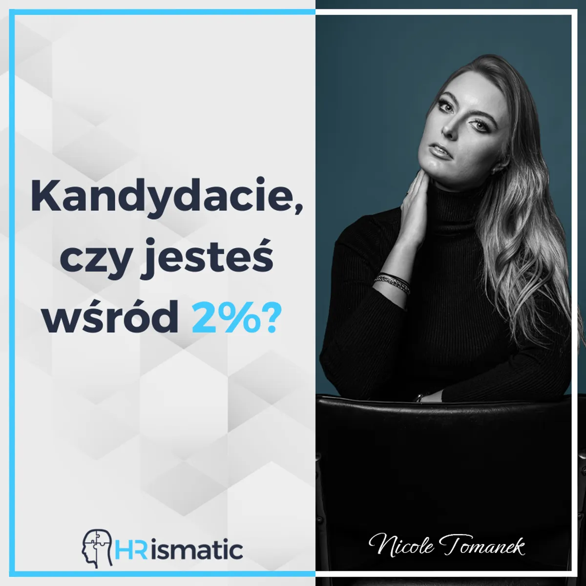 Kandydacie, czy jesteś wśród 2%?