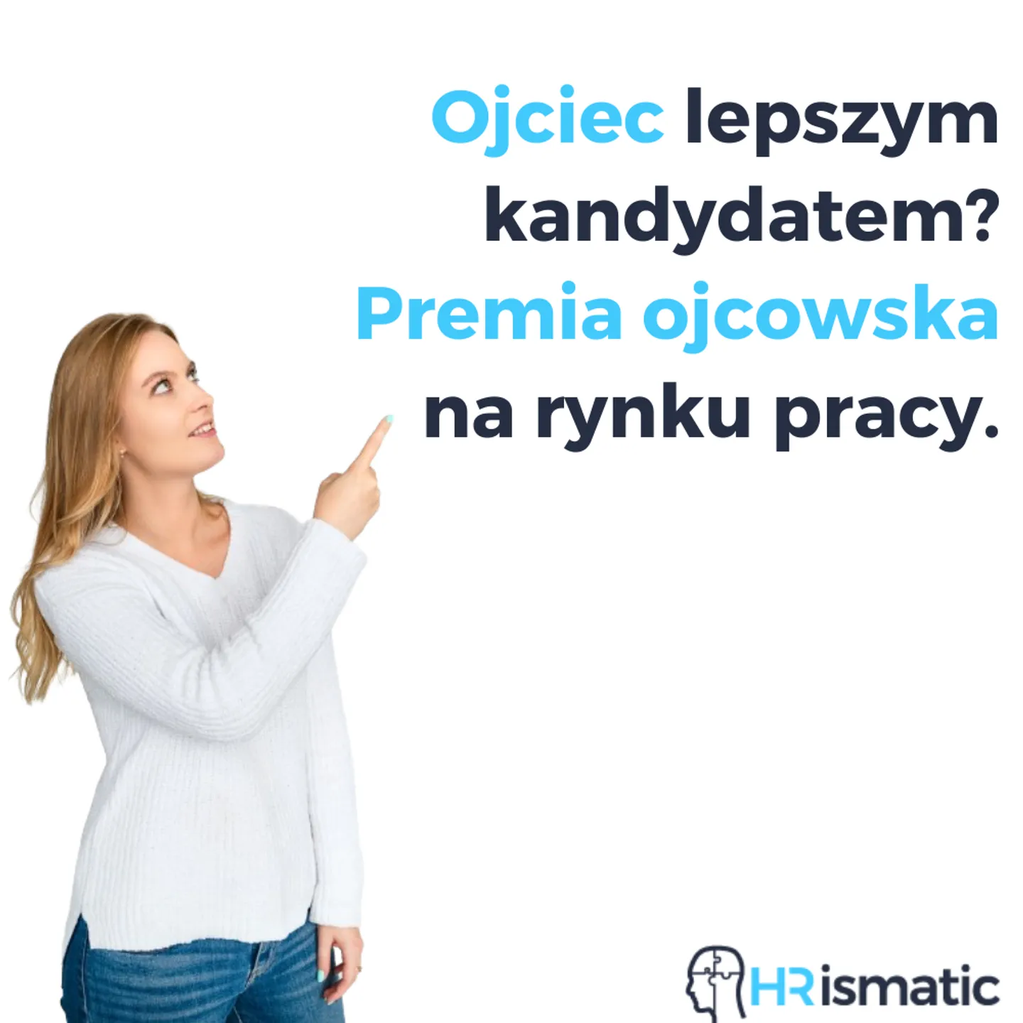 Ojciec lepszym kandydatem? Premia ojcowska na rynku pracy.