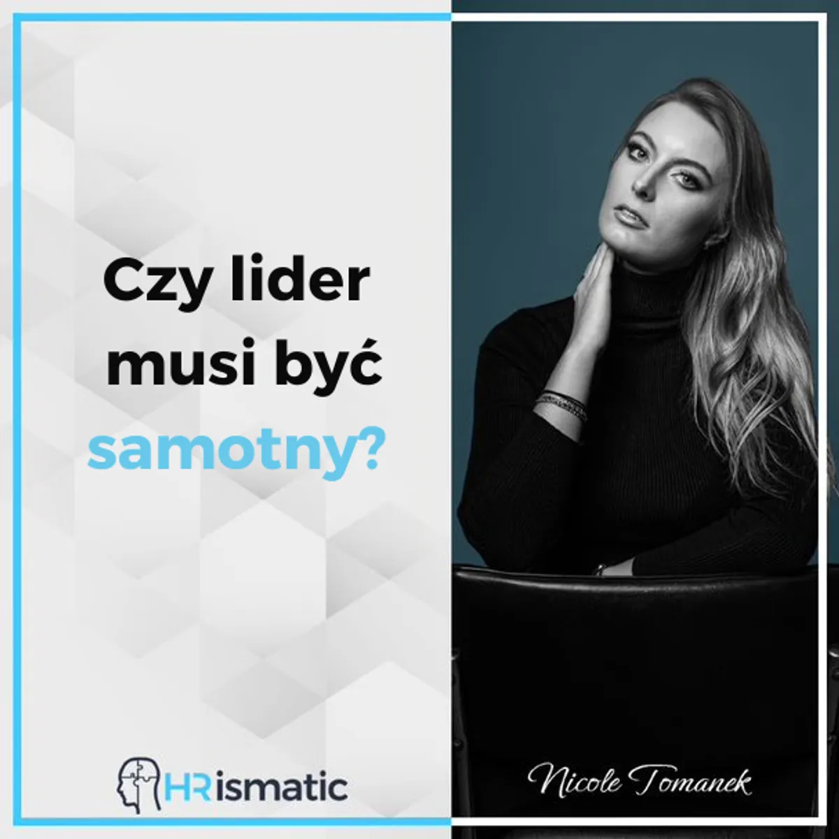 Czy lider musi być samotny?