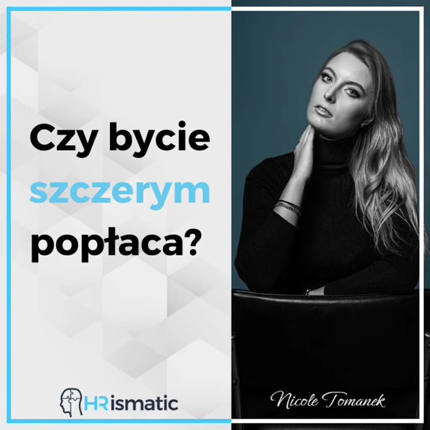 Czy bycie szczerym popłaca?
